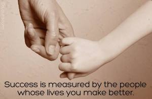 make someones life better